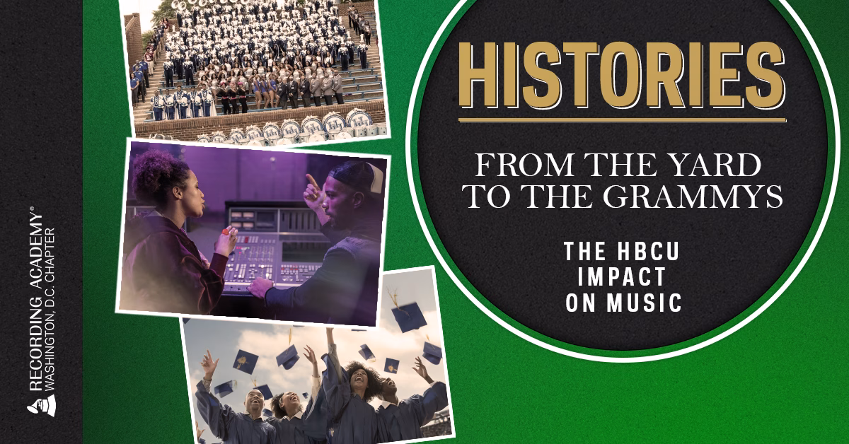 Histories: From The Yard To The GRAMMYs, How HBCUs Have Impacted Music