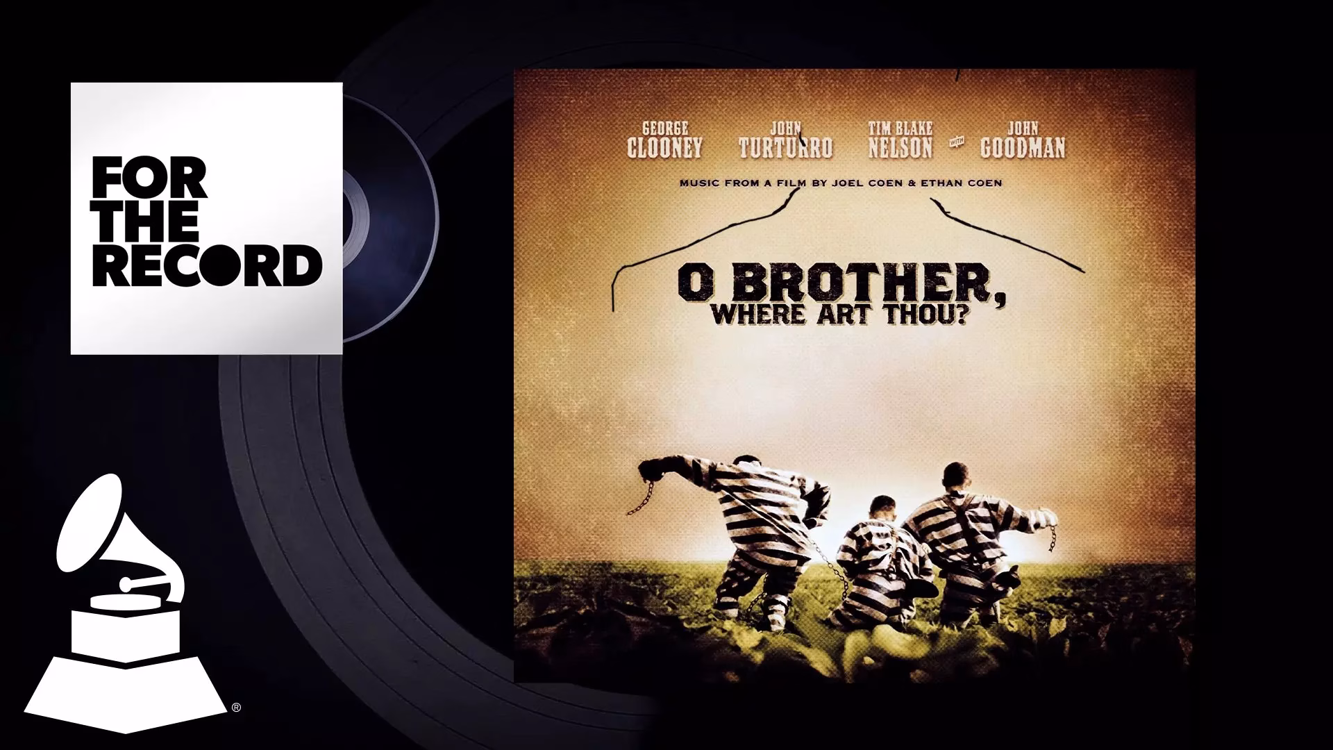 Inside ‘O Brother, Where Art Thou?’ Soundtrack | For The Record