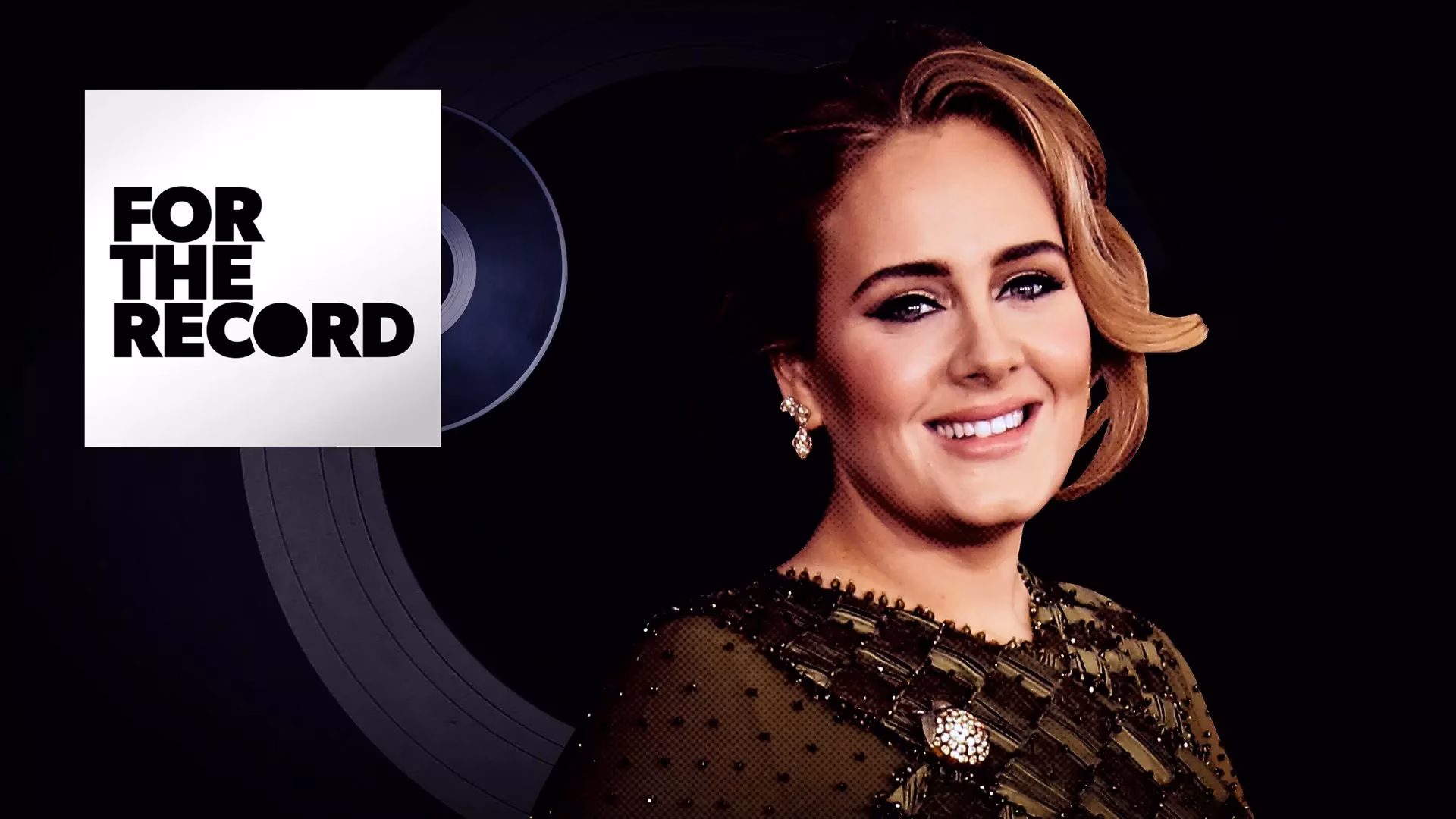 Inside Adele’s Transformative Statement ’25’ | For The Record