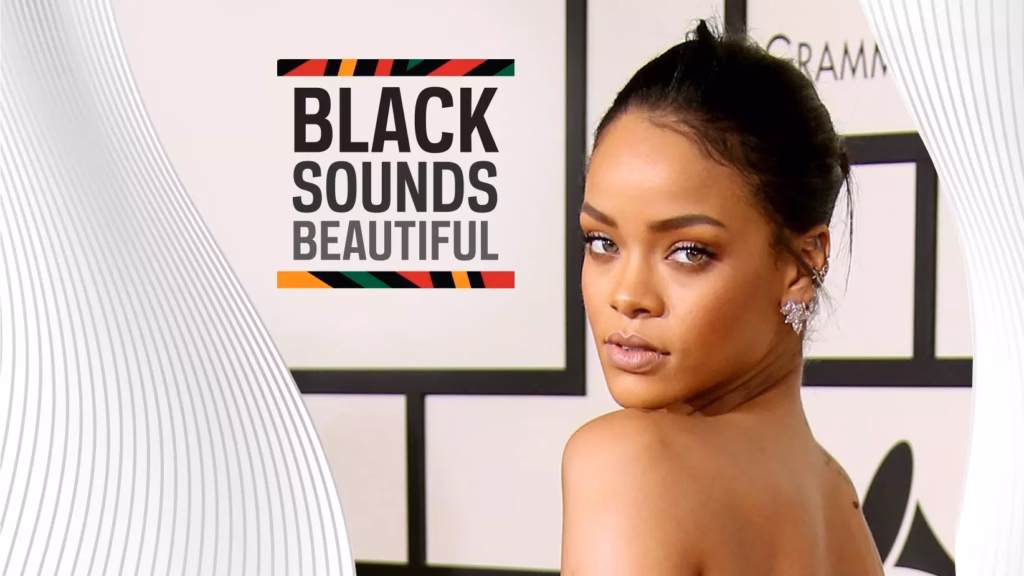 Rihanna Black Sounds Beautiful Hero