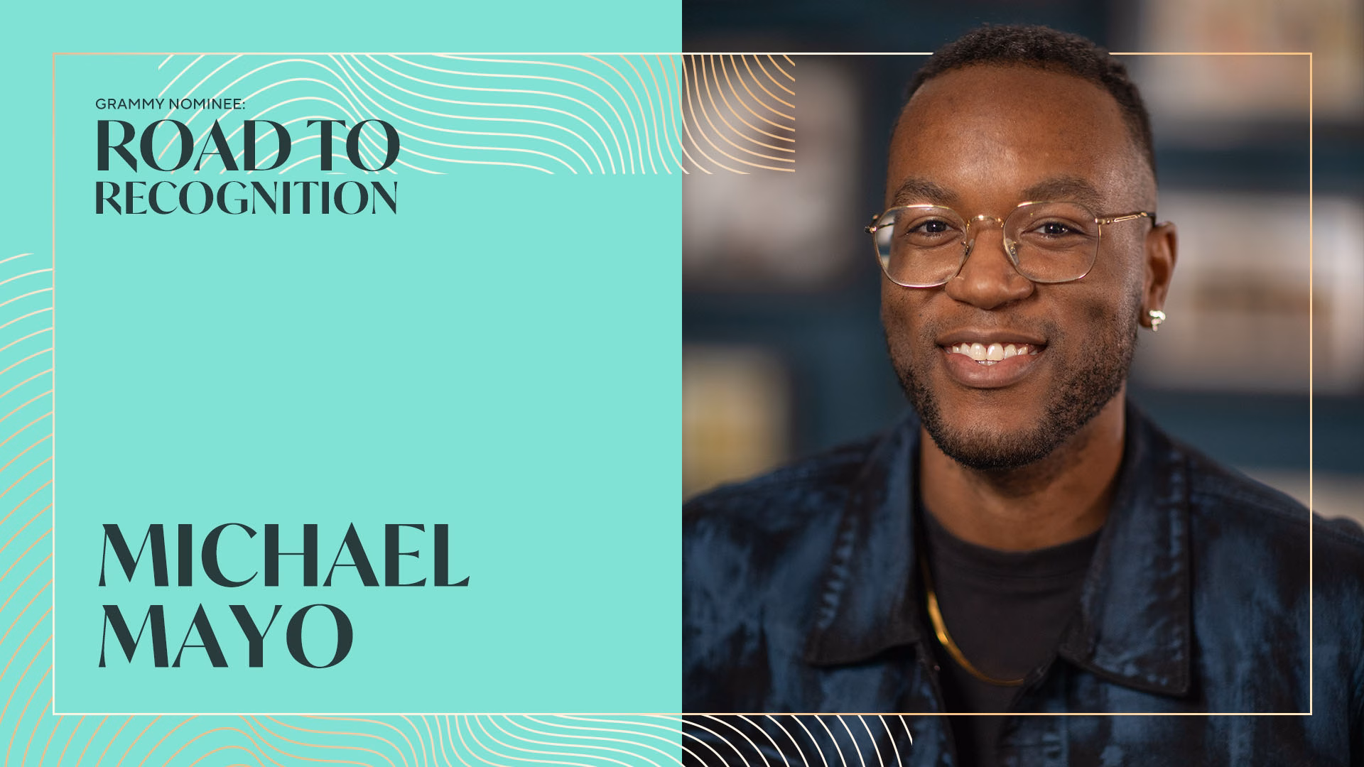 Michael Mayo Traces His Career From “Jazz Beginnings” To First-Time Grammy Nominee | Grammy Nominee: Road To Recognition