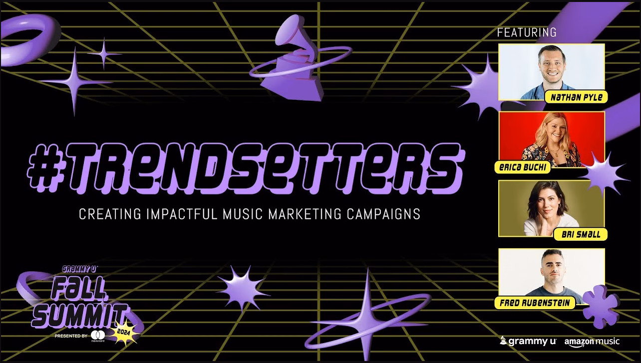 At The 2024 GRAMMY U Fall Summit, Marketing Experts Share How To Become Trendsetters