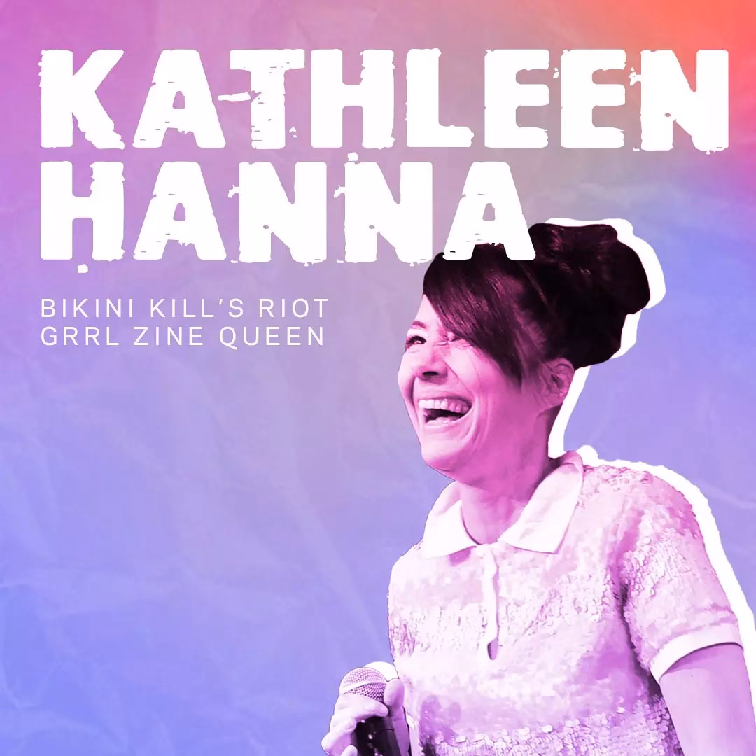 Graphic featuring photo of Kathleen Hanna performing at the Celebration Of Music And Film during 2018 Sundance Film Festival at The Shop on January 20, 2018 in Park City, Utah