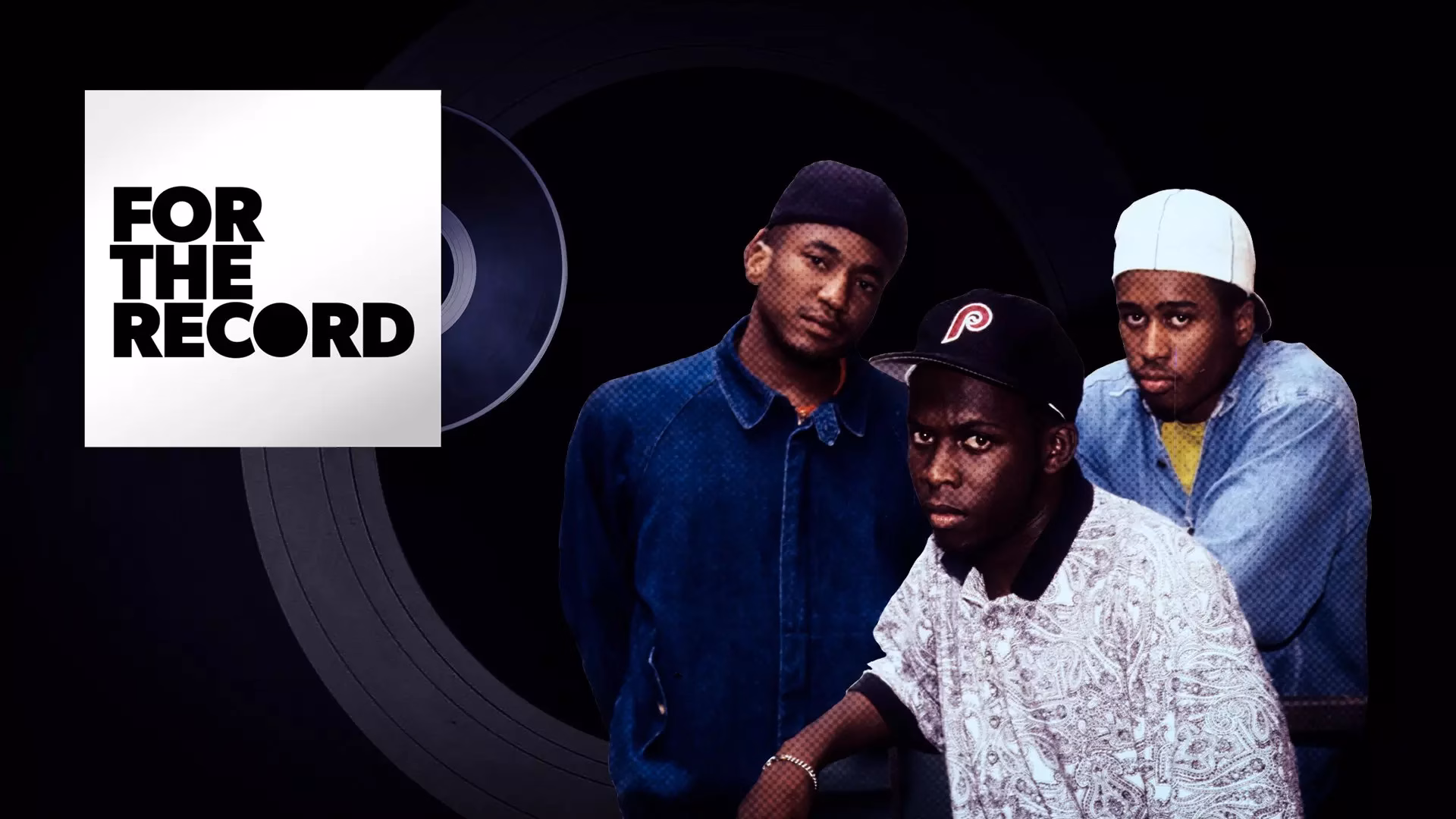 For The Record: A Tribe Called Quest 'The Low End Theory'