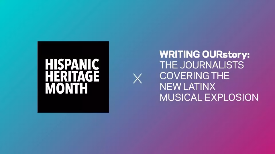 Meet The Journalists Covering The New Latinx Musical Explosion | Hispanic Heritage Month