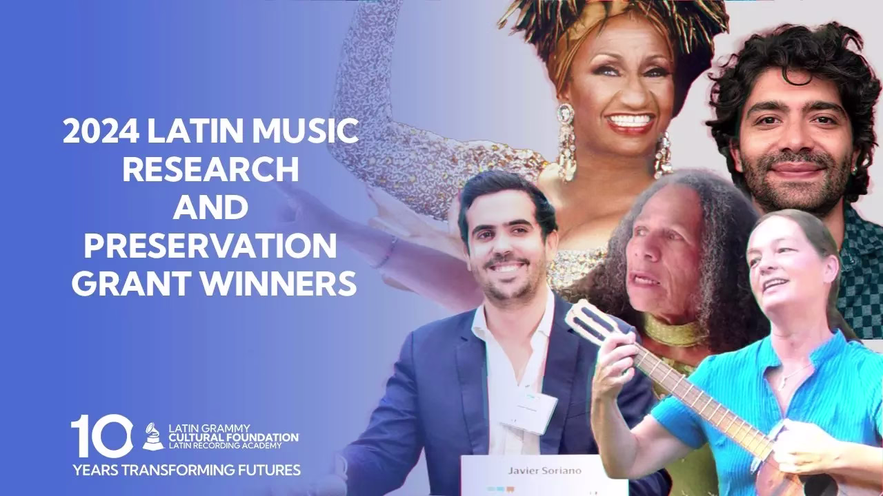 The Latin GRAMMY Cultural Foundation Announces Winners Of Latin Music Research And Preservation Grant Program