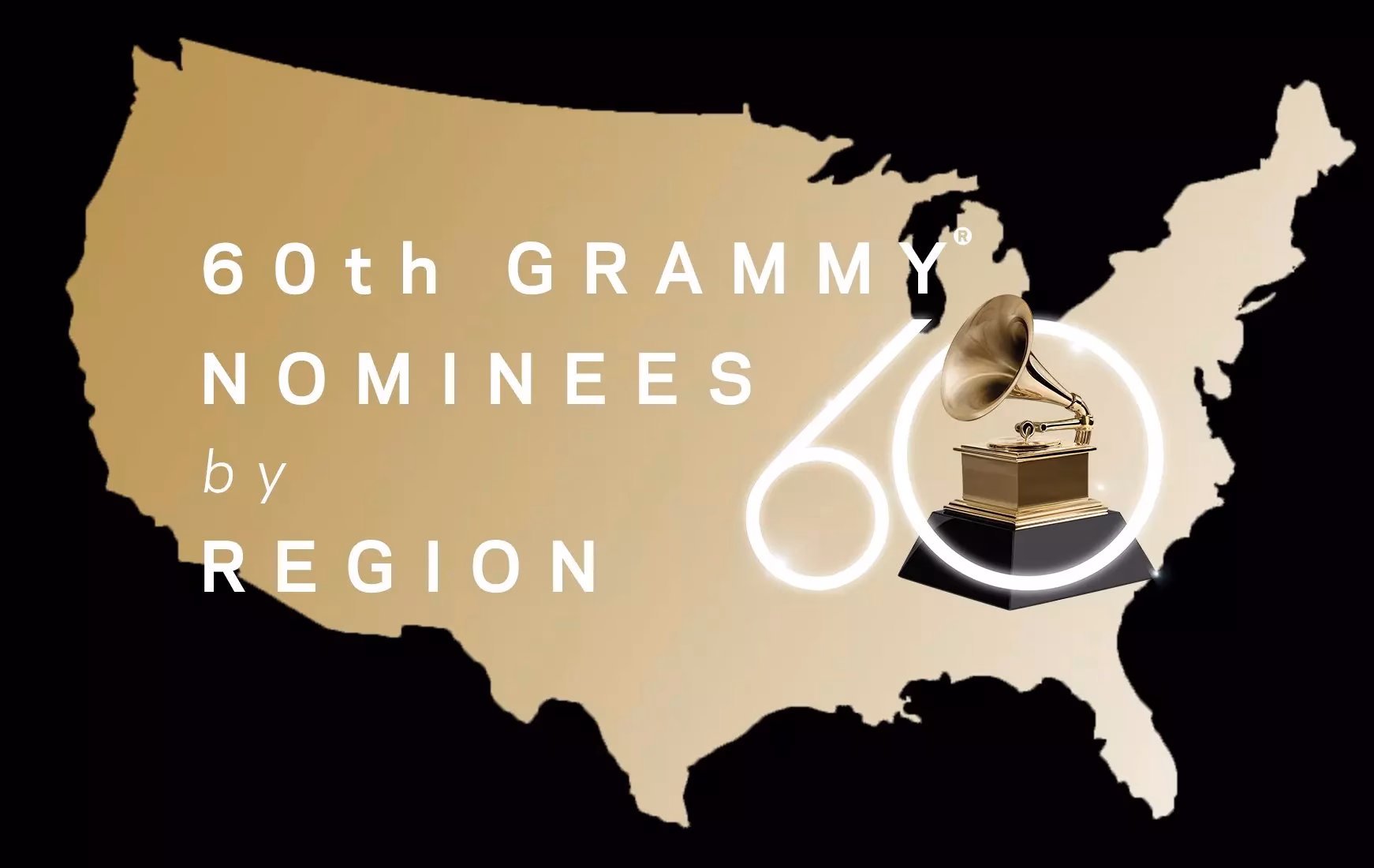 60th GRAMMY Nominees By Region