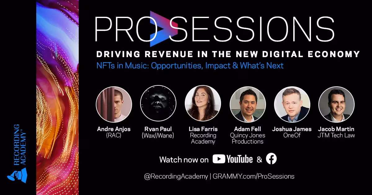 NFTs In Music: Watch The Most Recent Pro>Sessions Installment To Learn About How You Can Use Your Art To Digitally Capitalize